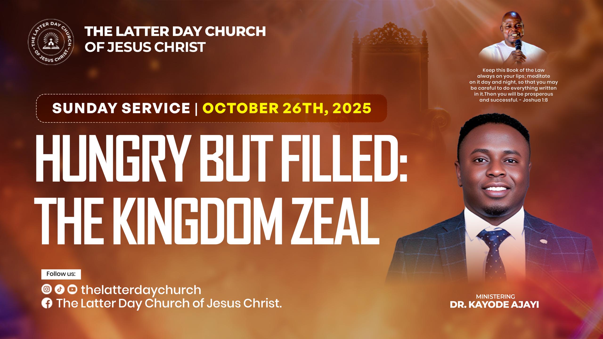 Hungry but filled : The kingdom zeal